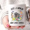 Just A Woman Who Loves Books And Flowers Knowledge Simple White Mug