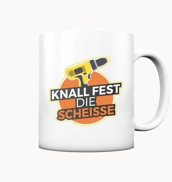 Knall Fest Die Scheisse Yellow Driller White Mug