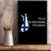 Kylla Me Rakastamme Tata Maata Flag Of Finland Canvas Poster