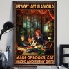 Let&rsquo;s Get Lost In A World Made Of Books Cat Music And Rainy Days Lady Girl Listening To Music Cat Canvas Poster