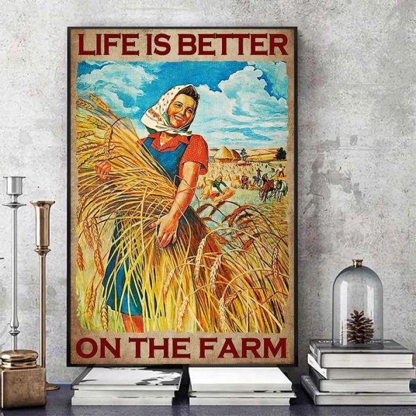 Life Is Better On The Farm Woman On The Field Canvas Poster