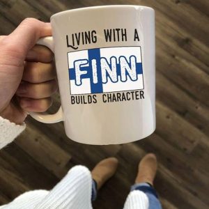 Living With A Builds Character Finnish Flag Of Finland White Mug Living With A Builds Character Finnish Flag Of Finland White Mug