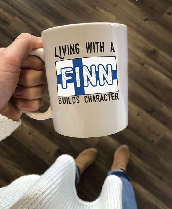 Living With A Builds Character Finnish Flag Of Finland White Mug Living With A Builds Character Finnish Flag Of Finland White Mug