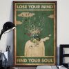 Lose Your Mind Find Your Soul Gardening Tools Man Drinking Coffee Canvas Poster