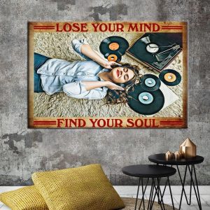 Lose Your Mind Find Your Soul Lady Girl Listening To Music Phonograph Canvas Poster