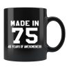 Made In 75 45 years Of Awesomeness Birthday Simple Black Mug