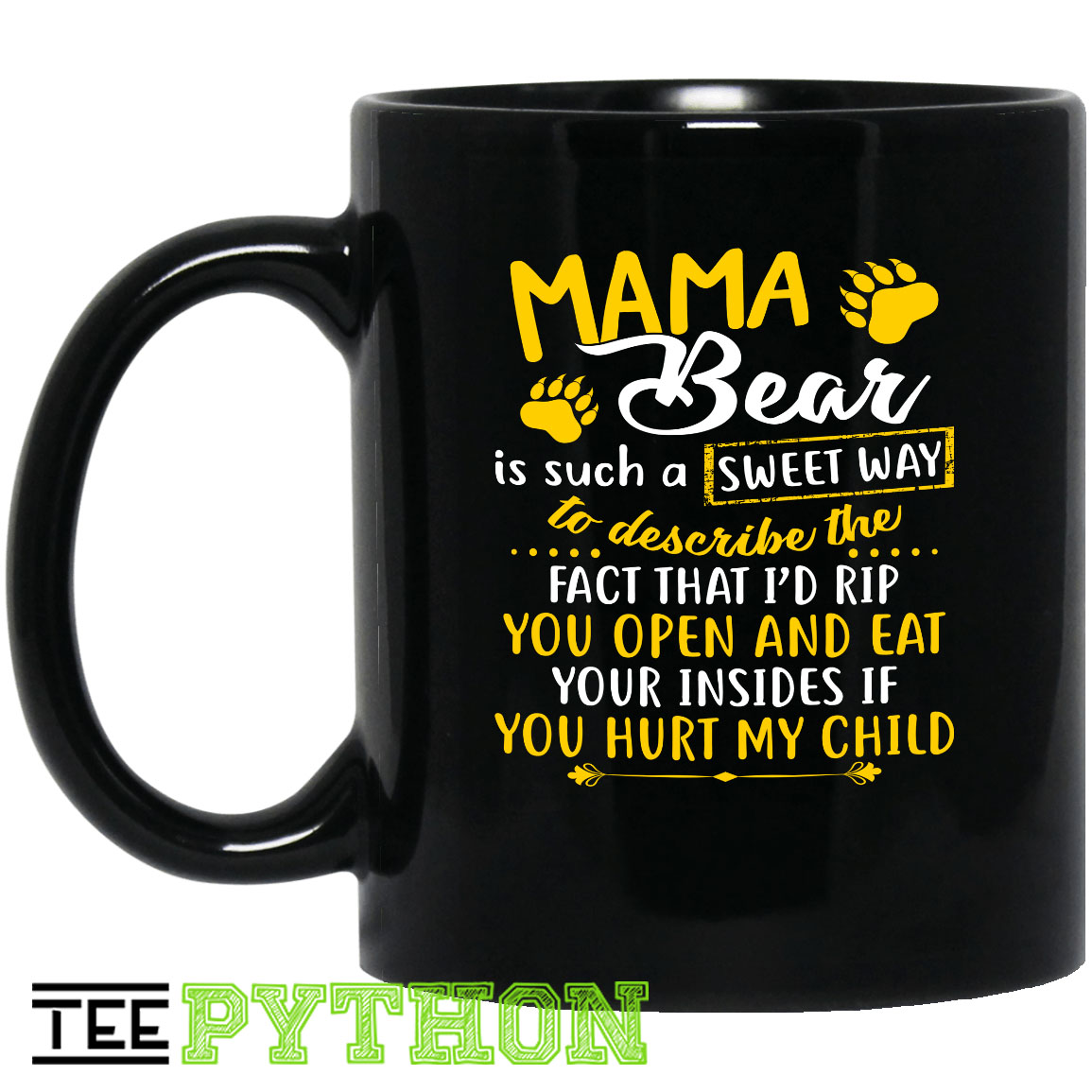 Mama Bear Is Such A Sweet Way Simple Black Mug Mama Bear Is Such A Sweet Way Simple Black Mug