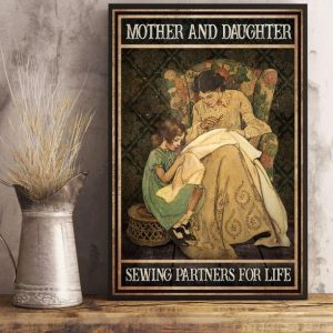 Mother And Daughter Sewing Partners For Life Mom And Baby Girl Sewing Together Canvas Poster