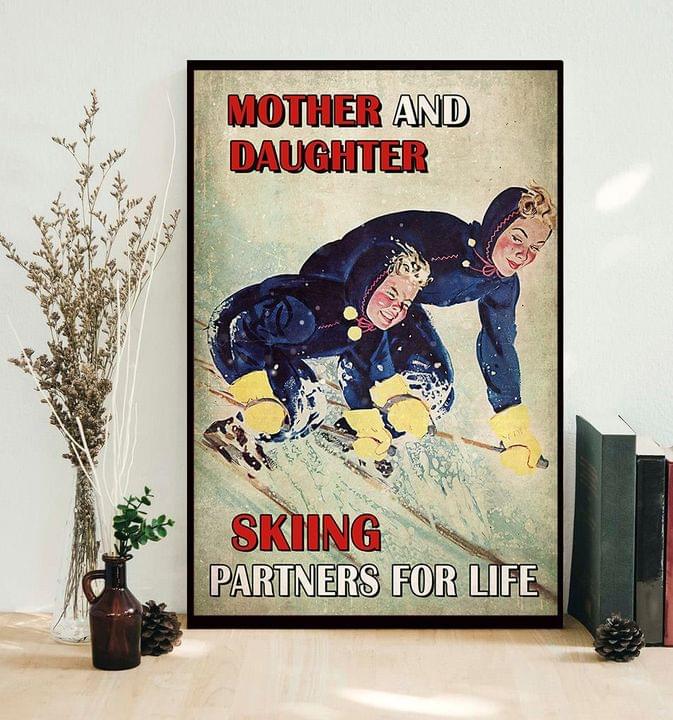 Mother And Daughter Skiing Partners For Life Mother And Daughter Skiing Canvas Poster Mother And Daughter Skiing Partners For Life Mother And Daughter Skiing Canvas Poster
