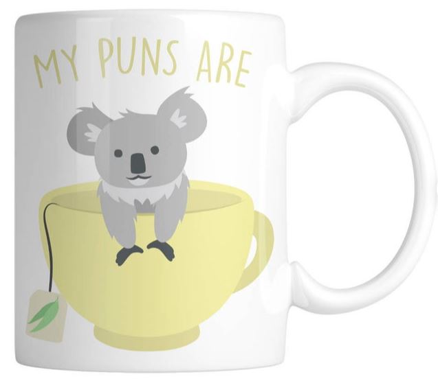 My Cute Puns Koala Bear Tea Coffee Simple White Mug My Cute Puns Koala Bear Tea Coffee Simple White Mug