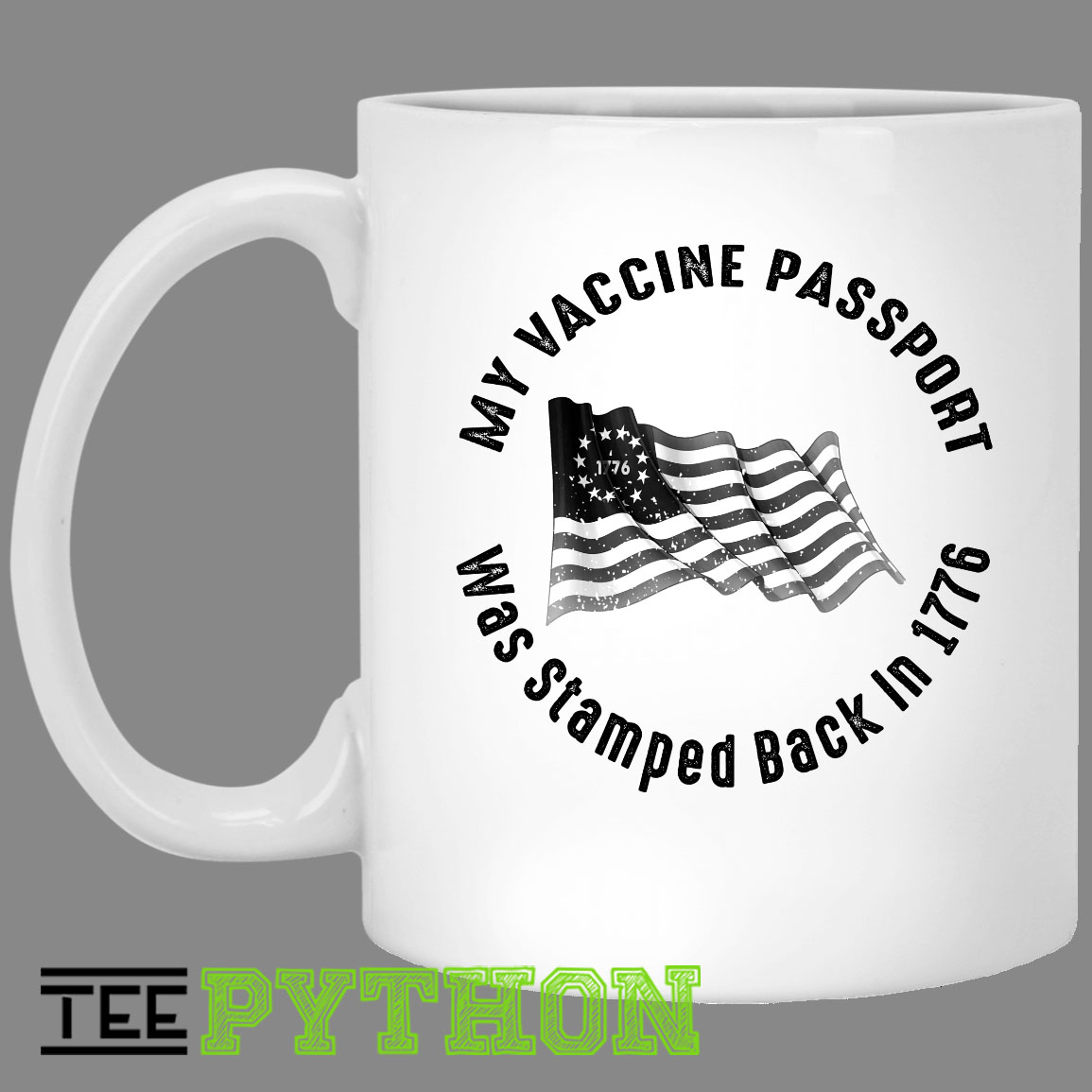 My Vaccine Passport Was Stamped Back In 1776 Simple White Mug My Vaccine Passport Was Stamped Back In 1776 Simple White Mug