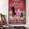 Nail Salon Life Is Too Short To Have Boring Nails Name Customized Personalized Canvas Poster