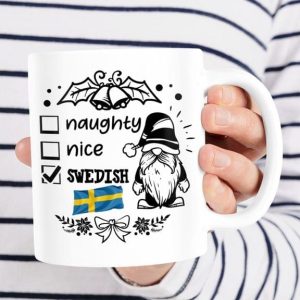 Naughty Nice Swedish Flag Of Sweden Gnome White Mug Naughty Nice Swedish Flag Of Sweden Gnome White Mug