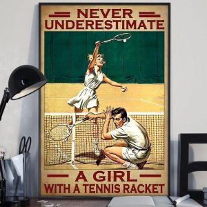 Never Underestimate A Girl With A Tennis Racket Man And Woman Playing Tennis Canvas Poster