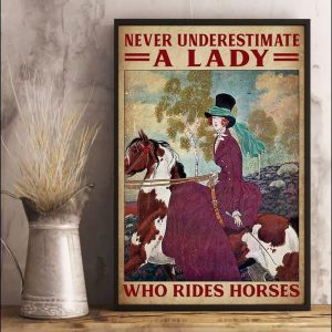 Never Underestimate A Lady Who Rides Horses Lady Girl Brown Horse Canvas Poster