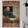 Never Underestimate An Old Lady Who Used To be A Teacher Love Reading Book Canvas Poster