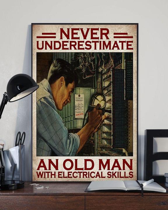 Never Underestimate An Old Man With Electrical Skills Man Fixing Machine Canvas Poster Never Underestimate An Old Man With Electrical Skills Man Fixing Machine Canvas Poster