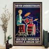Never Underestimate An Old Woman With A Drum Set Drummer Canvas Poster