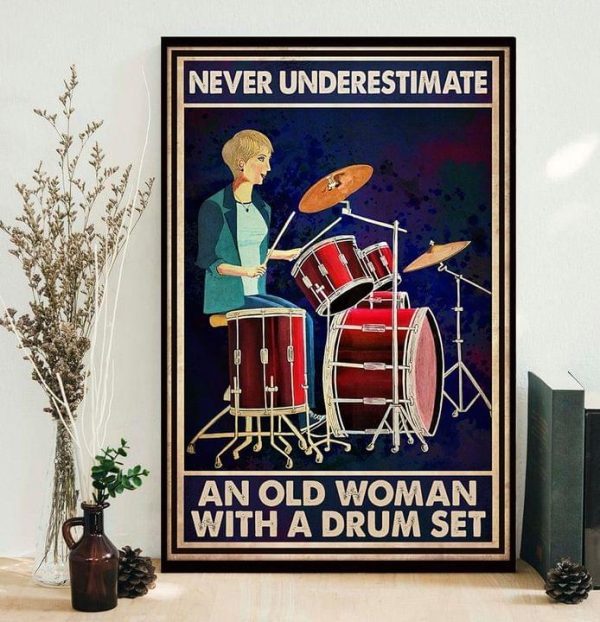 Never Underestimate An Old Woman With A Drum Set Drummer Canvas Poster