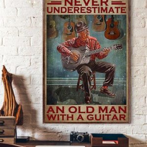 Never Underestimate And Old Man With A Guitar Grandpa Playing The Guitar Canvas Poster