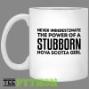 Never Underestimate The Power Of A Stubborn Nova Scotia Girl Simple White Mug
