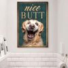 Nice Butt Happy Dog Face Smiling Canvas Poster