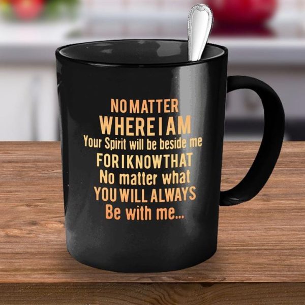 No Matter Where I Am Simple Black Mug
