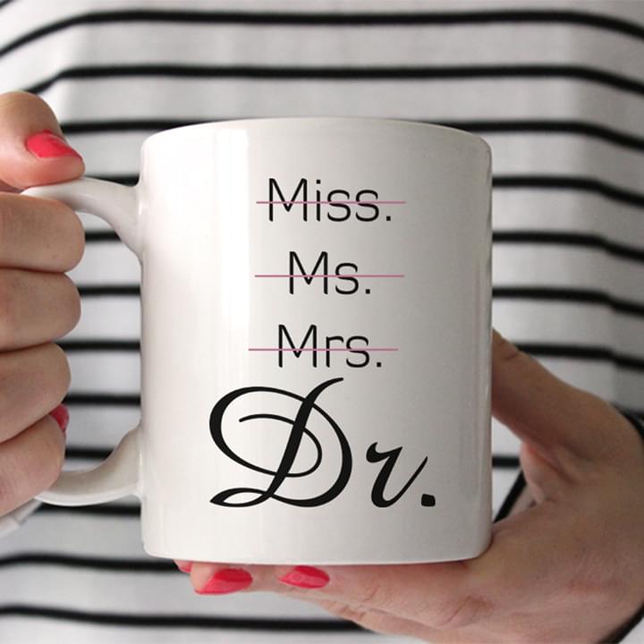 Not Miss Not Ms Not Mrs I Am Dr Simple White Mug Not Miss Not Ms Not Mrs I Am Dr Simple White Mug