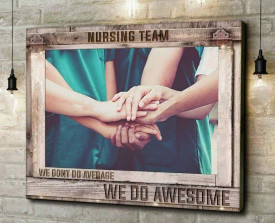 Nursing Team We Don't Do Average We Do Awesome Friendly Job Canvas Poster Nursing Team We Don't Do Average We Do Awesome Friendly Job Canvas Poster