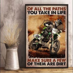 Of All The Paths You Take In Life Make Sure A Few Of Them Are Dirt Racing Boy Biker Biking Canvas Poster