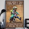 Once Upon A Time There Was A Boy Who Really Loved Motocross And Wanted To Become A Rider It Was Me The End Racing Baby Boy Canvas Poster