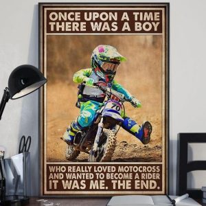 Once Upon A Time There Was A Boy Who Really Loved Motocross And Wanted To Become A Rider It Was Me The End Racing Baby Boy Canvas Poster