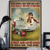 Once Upon A Time There Was A Boy Who Really Wanted To Become A Pilot And Loved Dogs It Was Me The End Pilot Kid With Dog Canvas Poster