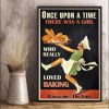 Once Upon A Time There Was A Girl Who Really Loved Baking It Was Me The End The Baking Girl Canvas Poster