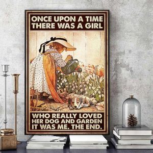 Once Upon A Time There Was A Girl Who Really Loved Her Dog And Garden It Was Me The End Baby Girl Watering Flowers Canvas Poster