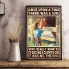 Once Upon A Time There Was A Girl Who Really Wanted To Become A Country Girl It Was Me The End Lady Girl Feeding Horse Canvas Poster
