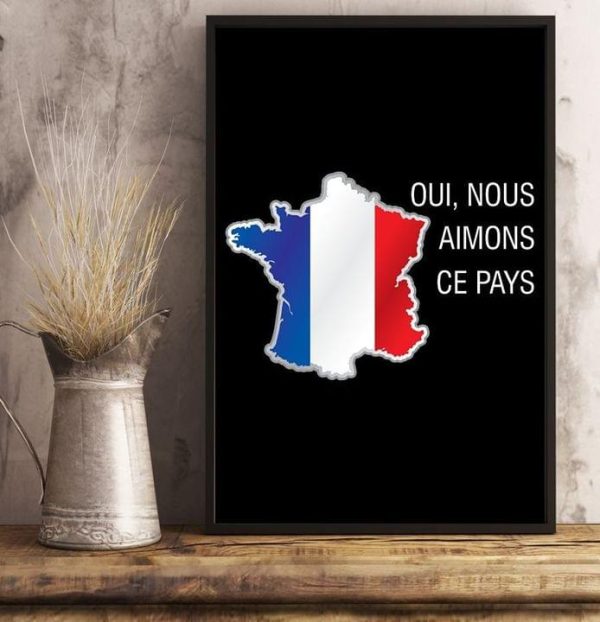 Oui Nous Aimons Ce Pays Flag Of France Canvas Poster
