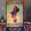 People Should Seriously Stop Expecting Normal From Me We All Know It’s Never Going To Happen Hippie Girl Canvas Poster
