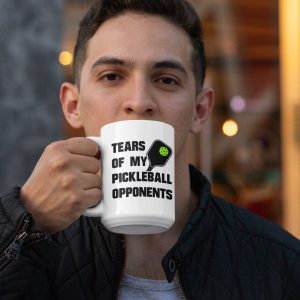 Pickleball Mug, gift for dad, Tears of my pickleball opponents funny mug.  gift for her pickleball fan Pickleball Mug, gift for dad, Tears of my pickleball opponents funny mug.  gift for her pickleball fan