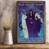 Play Like The Maiden Love Like The Mother Think Like The Crone Witches Moon Owl Halloween Shirt