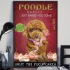 Poodle Bakery I Just Baked You Some Shut The Fucupcakes Dog Making Cakes Canvas Poster