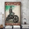 Put Something Exciting Between Your Legs Man Riding Motorcycle Gentleman Rider Speed Canvas Poster