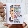 RBG Ruth Bader Ginsburg Women Belong In All Places Where Decisions Simple White Mug