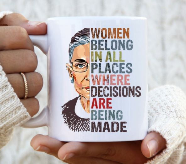 RBG Ruth Bader Ginsburg Women Belong In All Places Where Decisions Simple White Mug RBG Ruth Bader Ginsburg Women Belong In All Places Where Decisions Simple White Mug