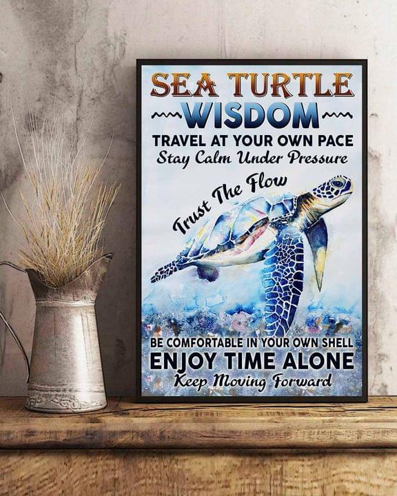 Sea Turtle Wisdom Travel At Your Own Pace Stay Calm Under Pressure Trust The Flow Be Comfortable In Your Own Shell Enjoy Time Alone Keep Moving Forward Blue Turtle Canvas Poster Sea Turtle Wisdom Travel At Your Own Pace Stay Calm Under Pressure Trust The Flow Be Comfortable In Your Own Shell Enjoy Time Alone Keep Moving Forward Blue Turtle Canvas Poster