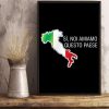 Si Noi Amiamo Questo Paese Flag Of Italy Canvas Poster