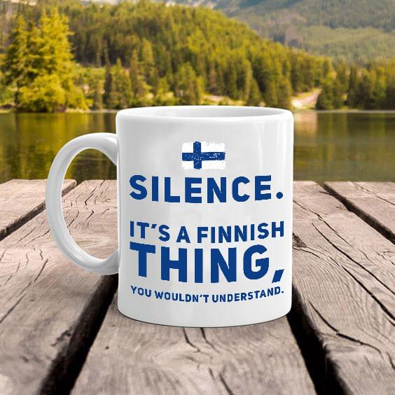 Silence It's A Finnish Thing You Wouldn't Understand Finland Flag White Mug Silence It's A Finnish Thing You Wouldn't Understand Finland Flag White Mug