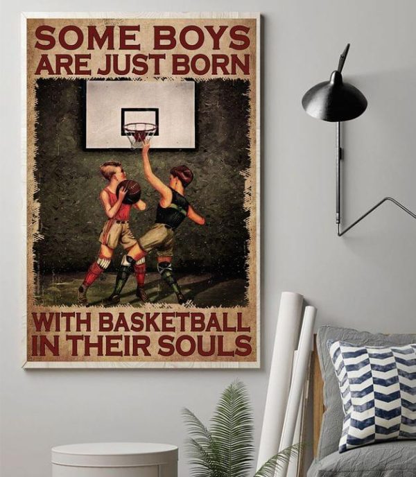 Some Boys Are Just Born With Basketball In Their Souls Basketball Boys Canvas Poster