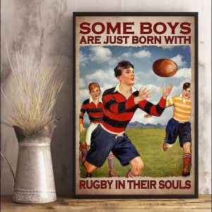Some Boys Are Just Born With Rugby In Their Souls Rugby Football Canvas Poster