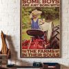 Some Boys Are Just Born With The Farms In Their Souls Farmer Boy Riding Tractor Canvas Poster